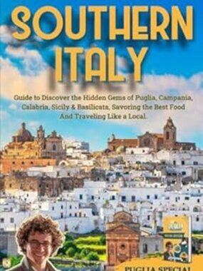 Southern Italy Travel Guide by Francesco Giampetruzzi Petrù